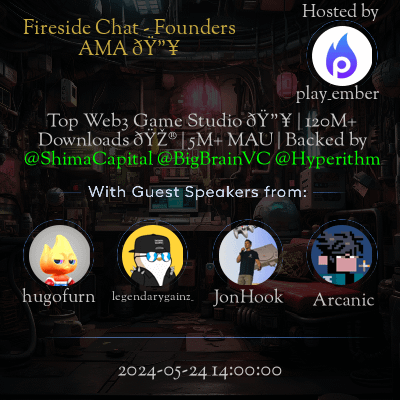 Fireside Chat with Web3 Game Studio Founders on May 24.