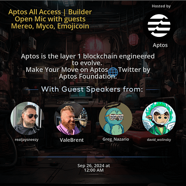 Aptos All Access | Builder Open Mic with guests Mereo, Myco, Emojicoin