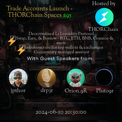 THORChain Trade Accounts Launch event with guest speakers.