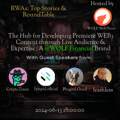 RWAs: Top Stories & RoundTable with guest speakers.