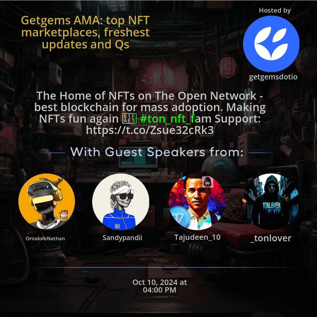 Getgems AMA: top NFT marketplaces, freshest updates and Qs