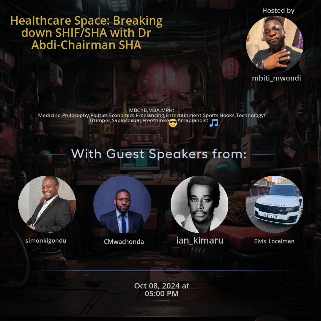 Healthcare Space: Breaking down SHIF/SHA with Dr Abdi-Chairman SHA