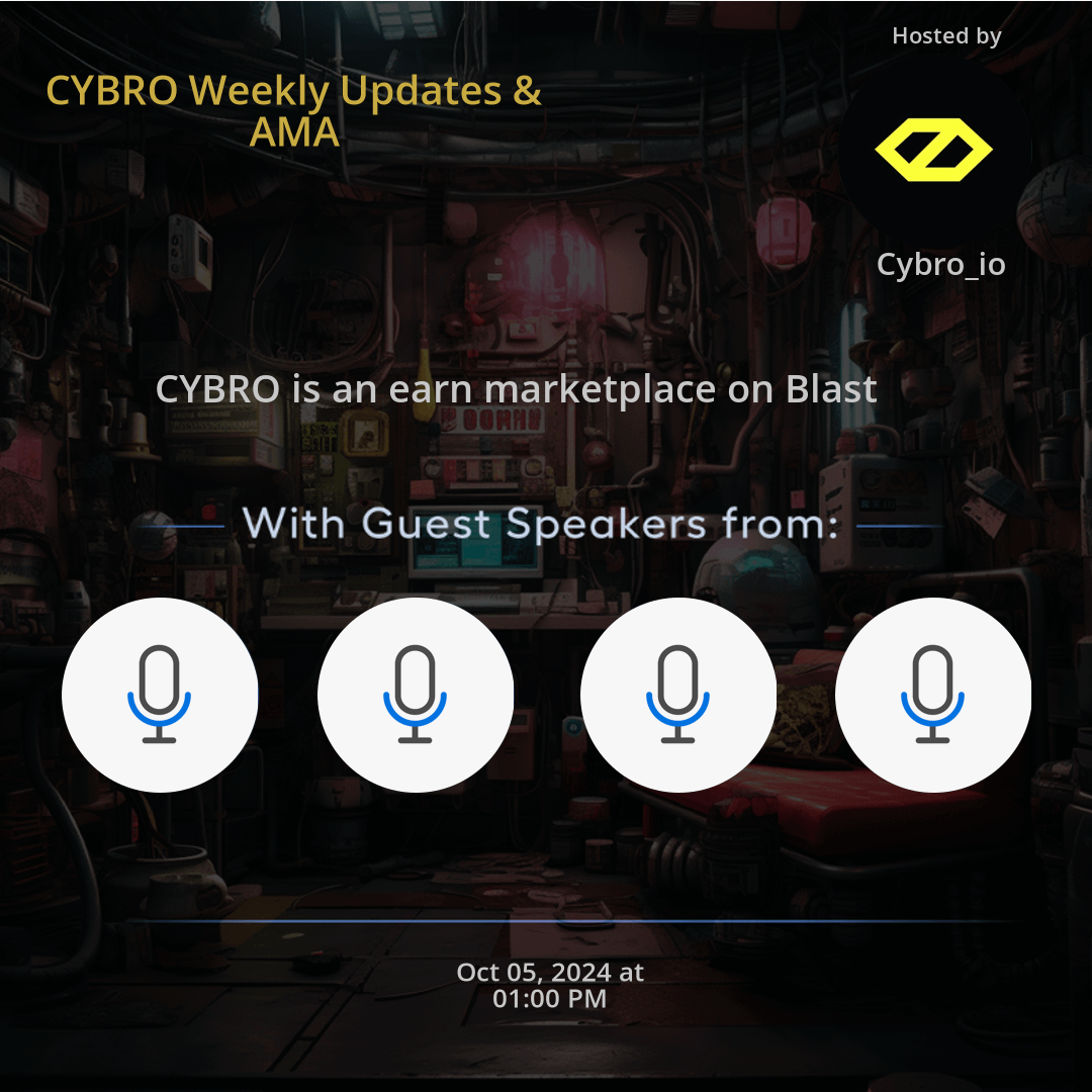 CYBRO Weekly Updates & AMA